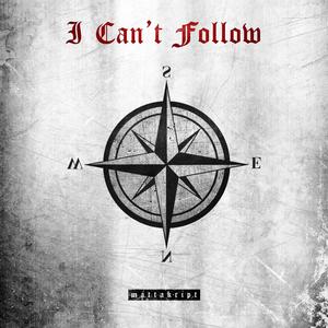 I Can't Follow (Explicit)