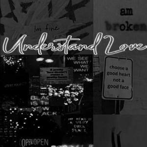 Understand Love