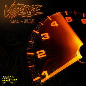 Vitesse(feat. Fuj)