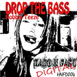 Drop The Bass (Original Mix)
