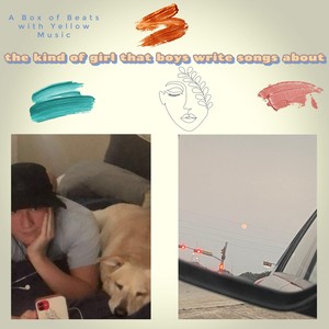 The Kind of Girl That Boys Write Songs About