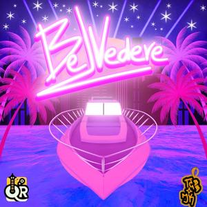 Belvedere (feat. Quintanilla) [Explicit]