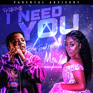 I Need You (Explicit)