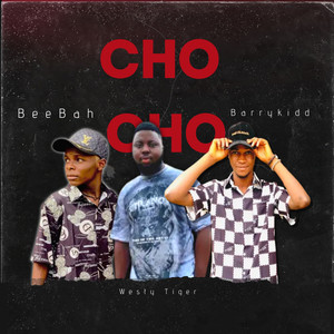 Cho Cho (Explicit)