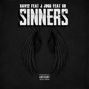 Sinners (feat. J Jugg & SB) [Explicit]