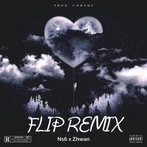 Flip (feat. NS6) [Remix] [Explicit]