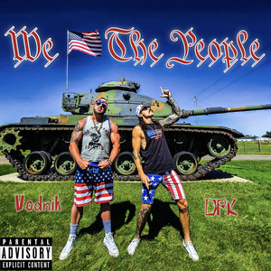 We the People (Explicit)