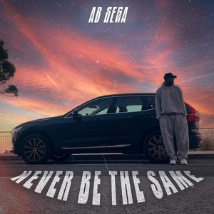 Never Be The Same (Explicit)