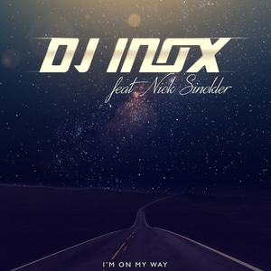 I'm On My Way (Original Mix)
