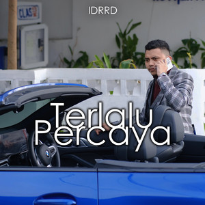 Terlalu Percaya