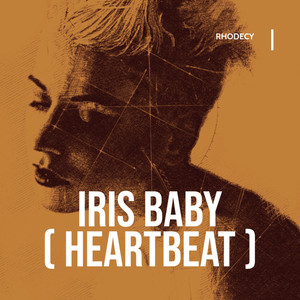 Iris Baby (Heartbeat)