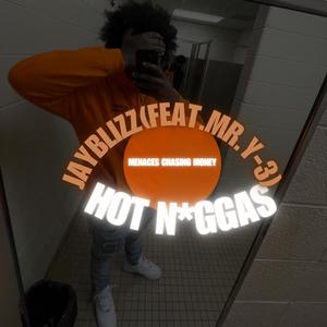 Hot Nigga (feat. Mr.Y-3) [Explicit]