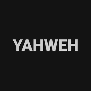 YAHWEH(feat. Self)