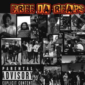 Free Da Reaps (feat. Rerock, Gussie & Big Reap) (Explicit)