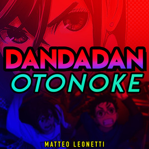 Otonoke (DanDaDan)