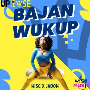 Bajan Wukup (feat. Jadon) [Explicit]