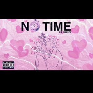 No Time (Explicit)