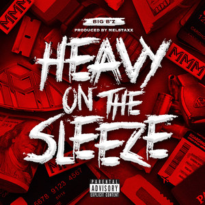 Heavy on the Sleeze (Explicit)