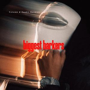 Biggest Barkers (Explicit)