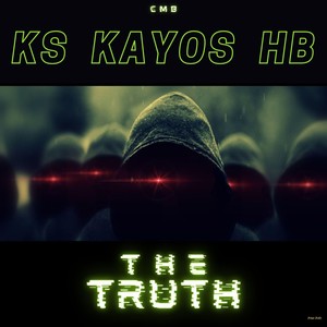 The Truth (feat. Ks) [Explicit]