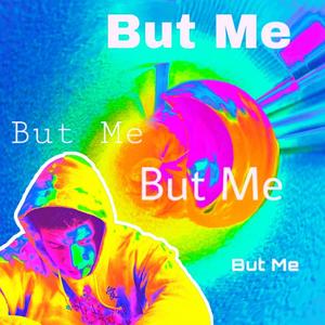 But Më