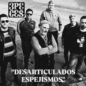 3peces - desarticulados espejismos