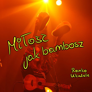 Miłość jak bambosz