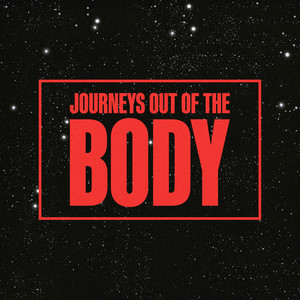 Journeys out of the Body