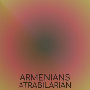 Armenians Atrabilarian