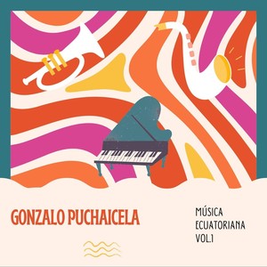 Música Ecuatoriana, Vol. 1