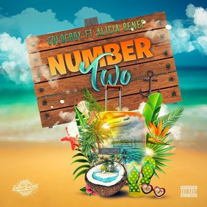 Number Two (feat. Alicia Renee) [Explicit]