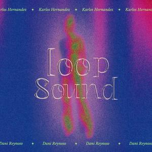 Loop Sound (feat. Karlos Hernandez)