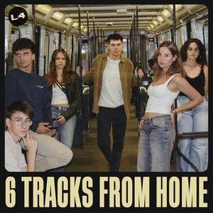 6 Tracks From Home