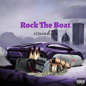 Rock The Boat (Explicit)