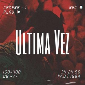 Ultima Vez