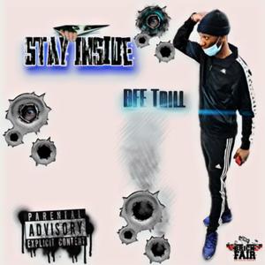 Stay Inside (Explicit)