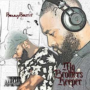 MY BROTHERS KEEPER (Explicit)