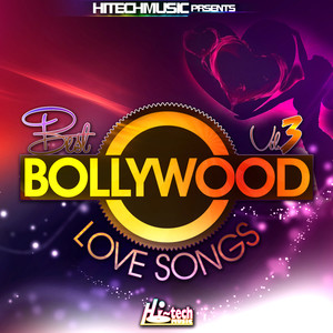 Best Bollywood Love Songs, Vol. 3