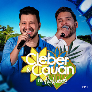 Cleber & Cauan No Rio Quente, Ep 1