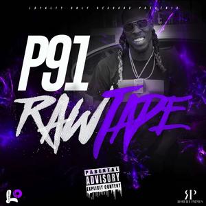 P 91 Raw Tape (Explicit)