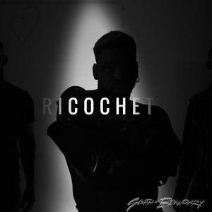 Ricochet(feat. RoVo Monty)