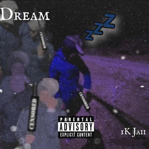 Dream (Explicit)