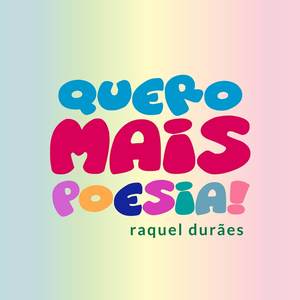 Quero Mais Poesia!