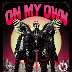 On My Own (feat. SyNik & Elesel) (Explicit)