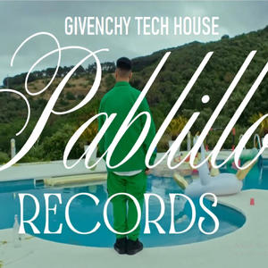 GIVENCHY DUKI TECH HOUSE PABLILLO RECORDS