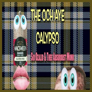 The Och Aye Calypso