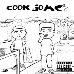 Cook Jone$ (Explicit)