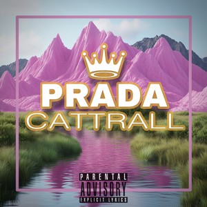 Prada Cattrall (Explicit)