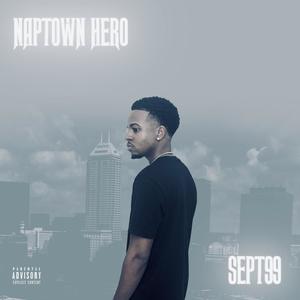 Naptown Hero (Explicit)