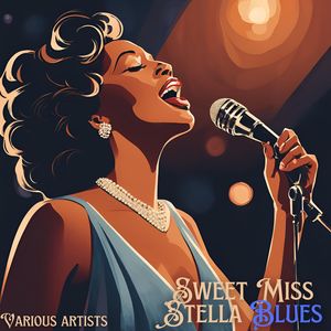 Sweet Miss Stella Blues